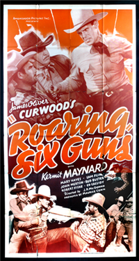 ROARING SIX GUNS   Original American Three Sheet   (Ambassador Pictures, 1937)