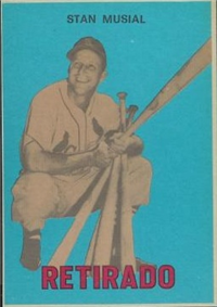 1967 Topps Venezuelan Retirado Baseball Card  #157  Stan Musial  (Hall of Fame)