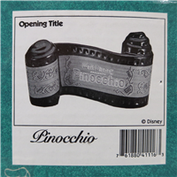 OPENING TITLE Pinocchio 1-3/4 inch Disney Scroll (WDCC, 11K-41116-0, 1996-2001)