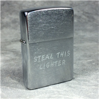 ZIPPO Brushed Chrome Lighter Etched "Steal This Lighter" (Zippo, 2005) SEALED
