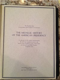 The Medallic History of the American Presidency Medals Collection  (Franklin Mint, 1977)